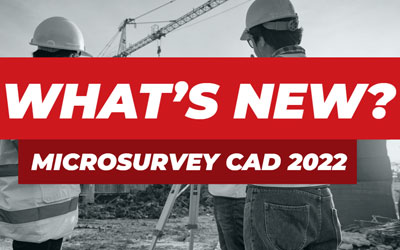 MicroSurvey CAD 2022 Released!