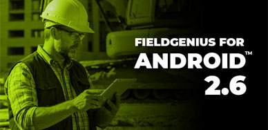 FieldGenius for Android 2.6 Now Available